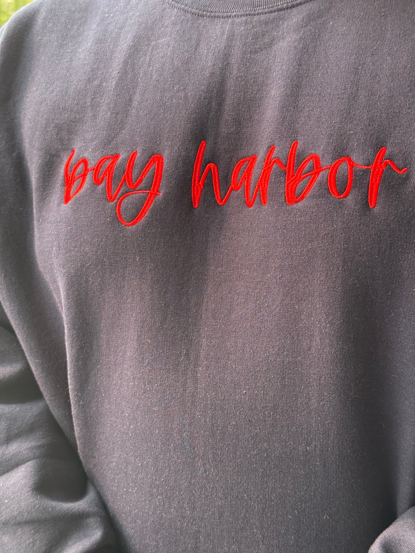 Custom "Bay Harbor" Embroidered Sweatshirt